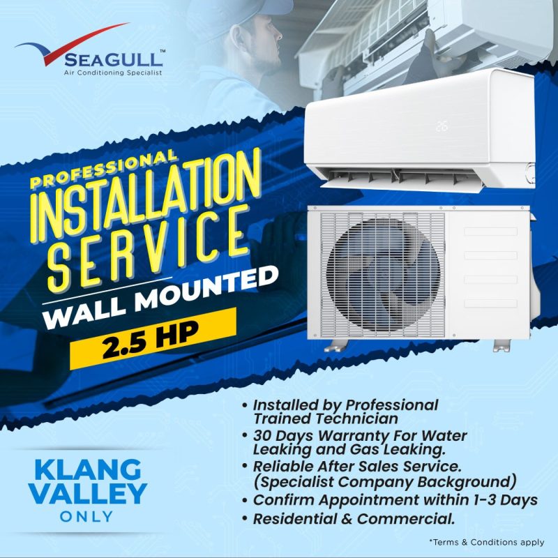 Professional 2.5HP Air Cond Wall Mounted Type Standard Installation Service