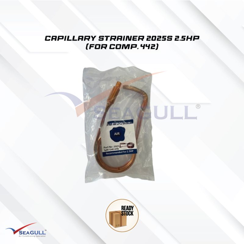Capillary Strainer 2025S 2.5HP (For Compressor 442 )